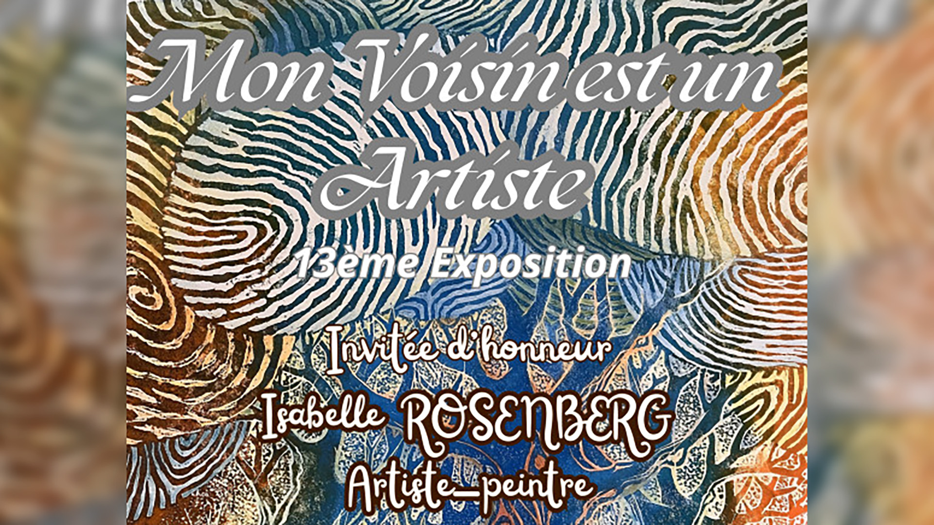 Exposition : Mon voisin est un artiste