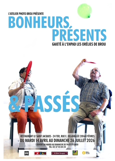 Exposition - Bonheurs Présents & Passés, Yèvres