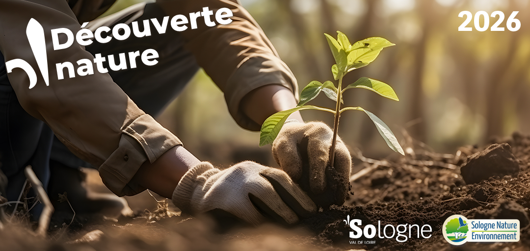 Découvertes Sologne Nature - Journée de la biodiversité "jardins et biodiversité"