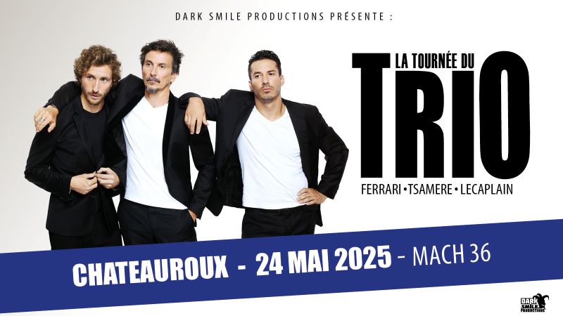 La tournée du trio avec Jérémy Ferrari, Arnaud Tsamere et Baptiste Lecaplain (1/1)