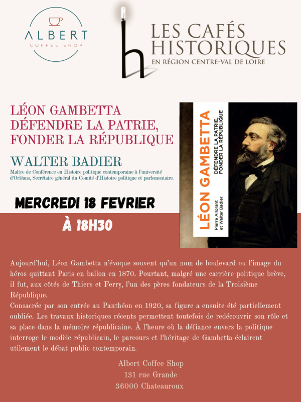 Les Cafés historiques : "Léon Gambetta – Défendre la patrie, fonder la République"
