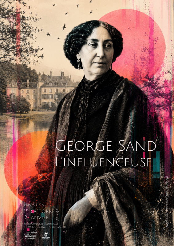 Exposition George Sand, l'influenceuse