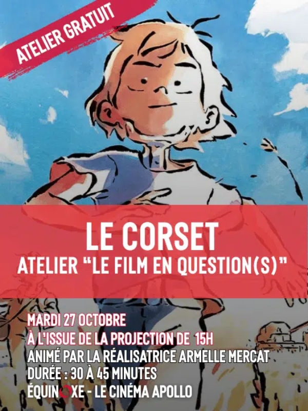 Atelier – autour du film Le Corset