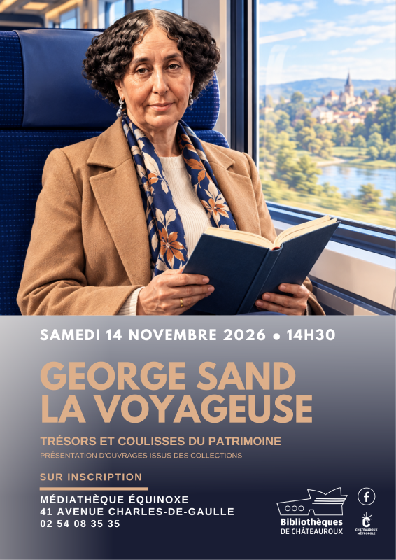 Trésors et coulisses du Patrimoine : George Sand la voyageuse