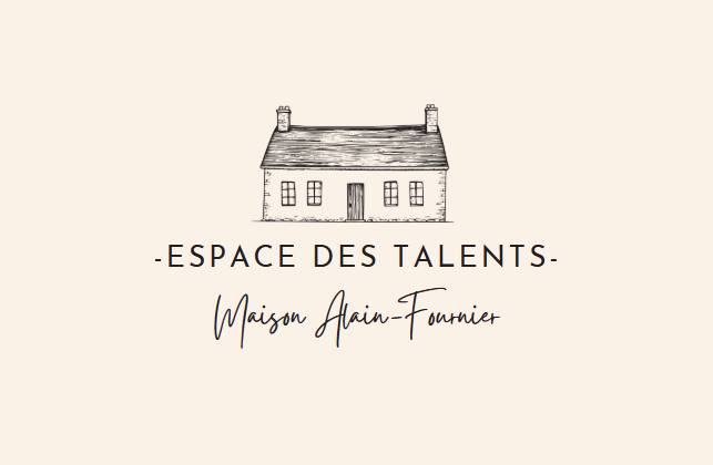 Maison Alain-Fournier - Espace des talents