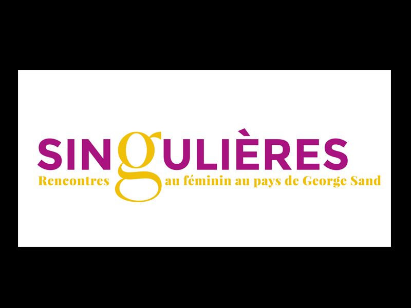 Singulières, rencontres féminines au Pays de George Sand