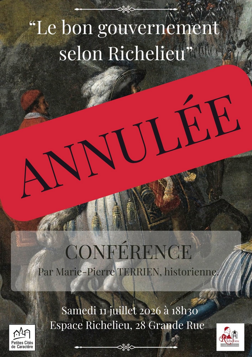 ANNULÉ - Conférence : « Le bon gouvernement selon Richelieu » par Marie-Pierre TERRIEN