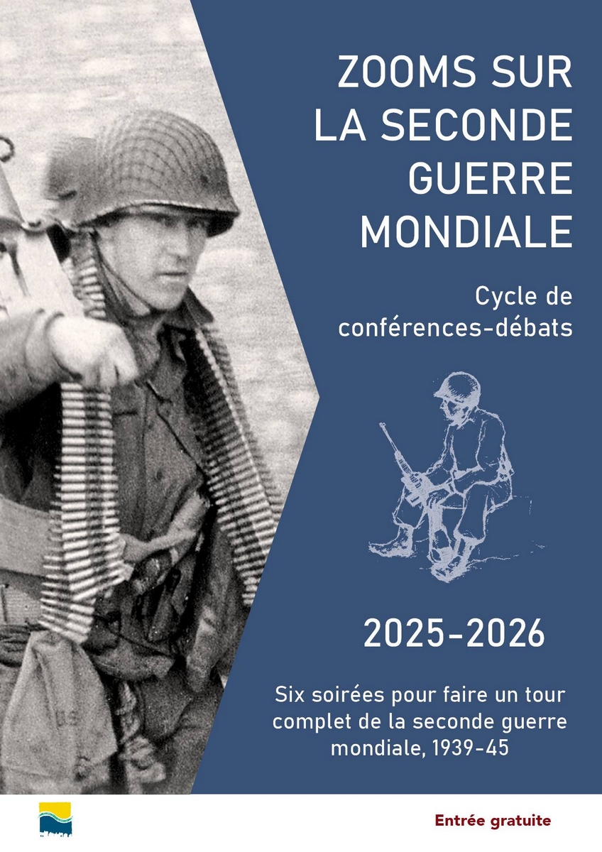 Zooms sur la Seconde Guerre mondiale - Cycle de conférences-débats