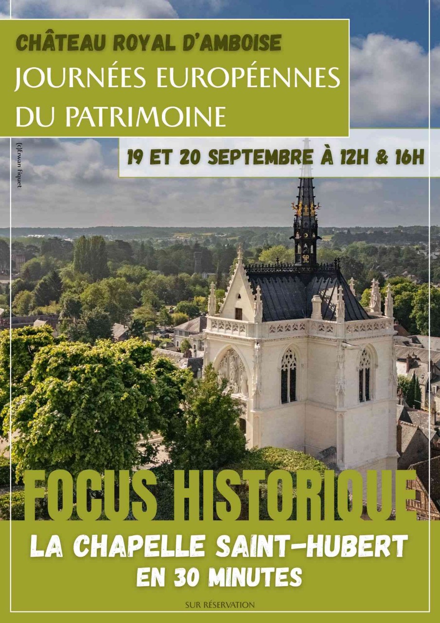 Journées Européennes du Patrimoine au château royal d'Amboise