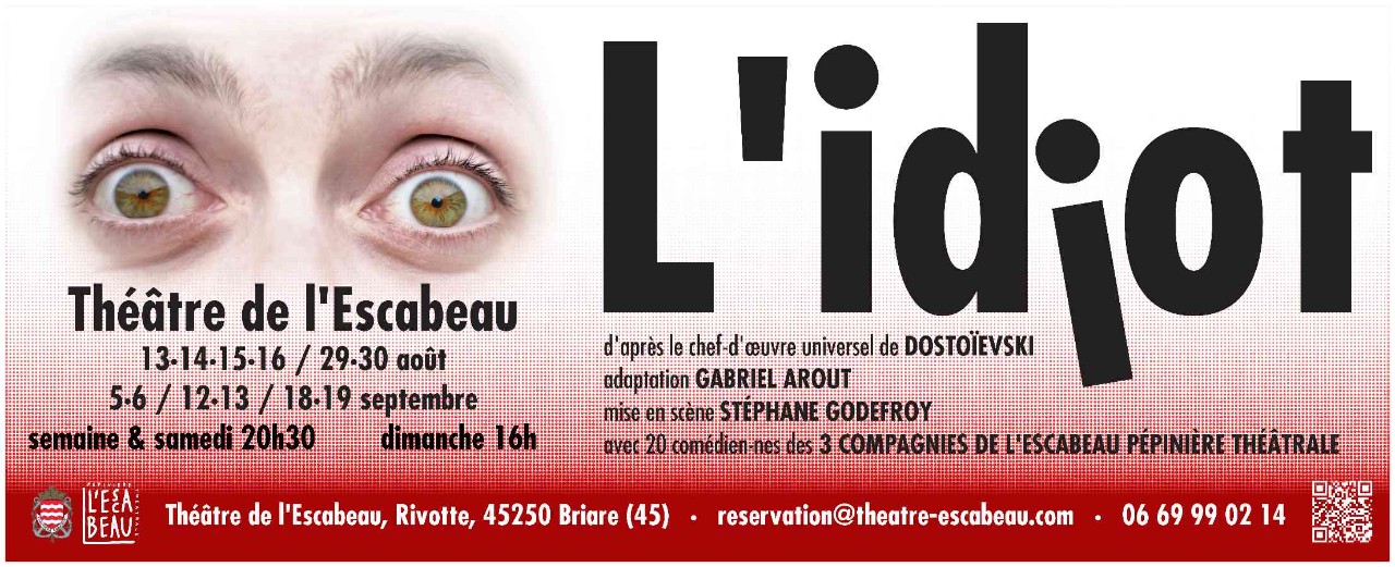 L'idiot - spectacle d'été !