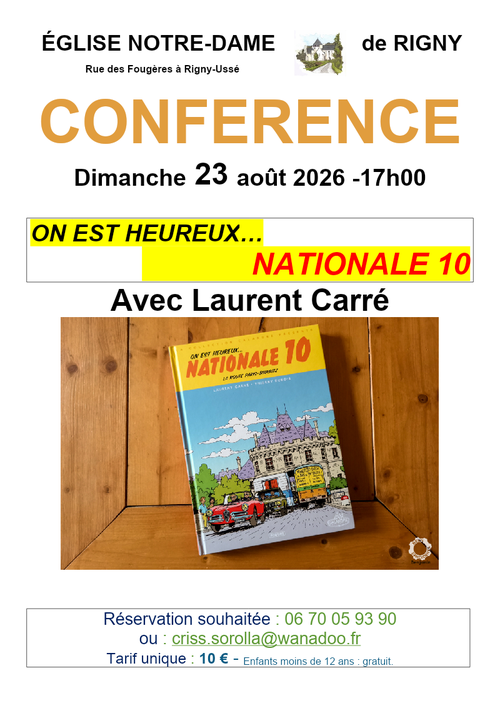 Conférence "ON EST HEUREUX… NATIONALE 10" Avec Laurent Carré