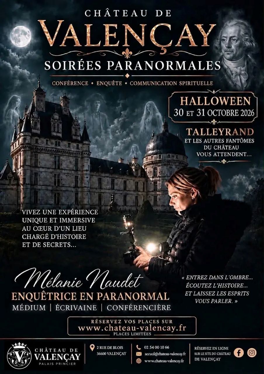 Visites paranormales au Château de Valençay