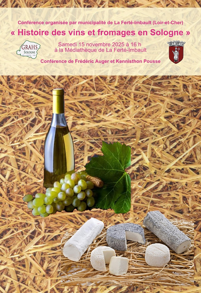 Histoire des vins et fromages en Sologne Conférence du GRAHS
