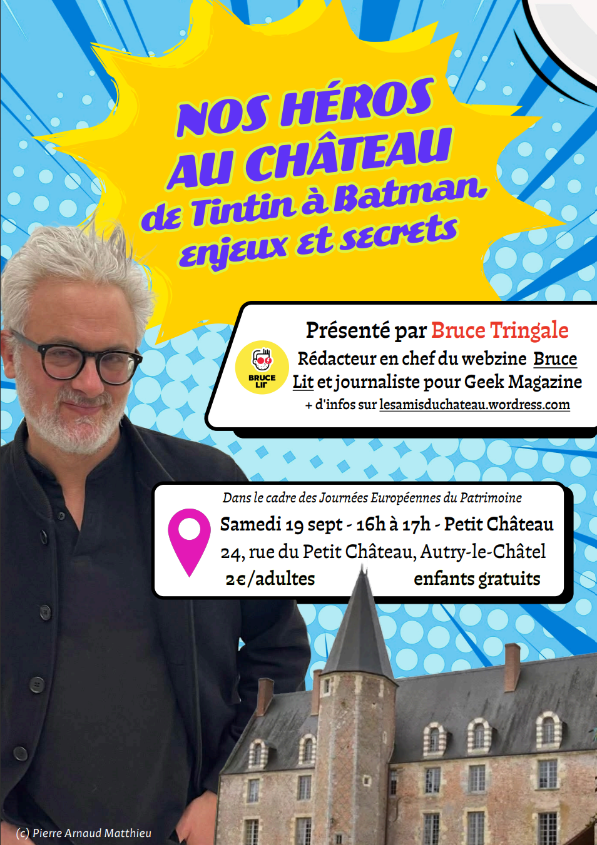 Journées Européennes du Patrimoine : Conférence - Nos héros au château : de Tintin à Batman, enjeux et secrets