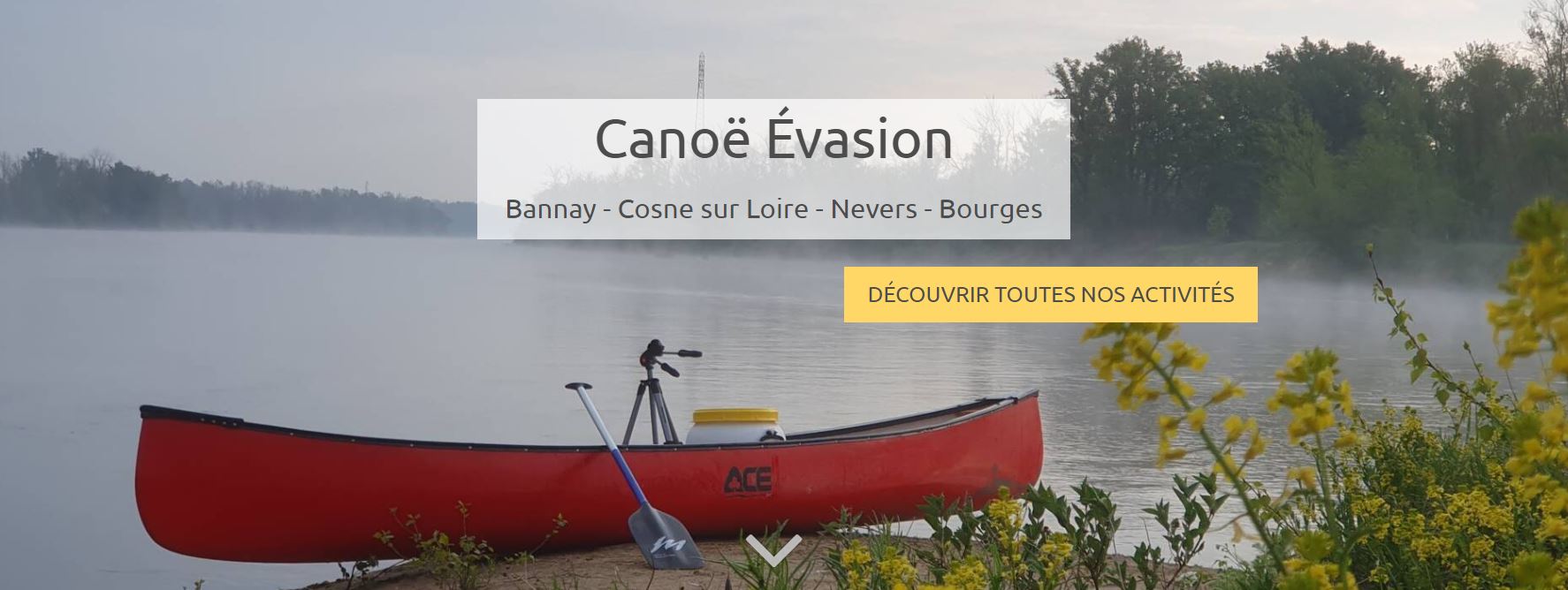 Canoë Évasion  France Centre-Val de Loire Cher Bannay 18300