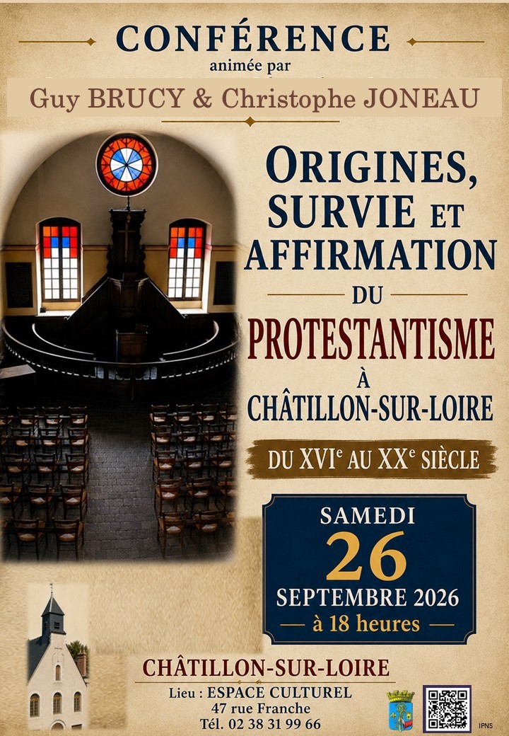 Conférence "Origines, survie et affirmation du protestantisme à Châtillon-sur-Loire (16e-20e siècle)"