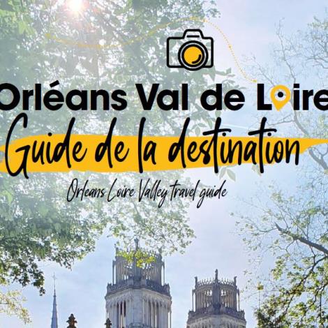 guide-touristique-destination-orleans-val-de-loire