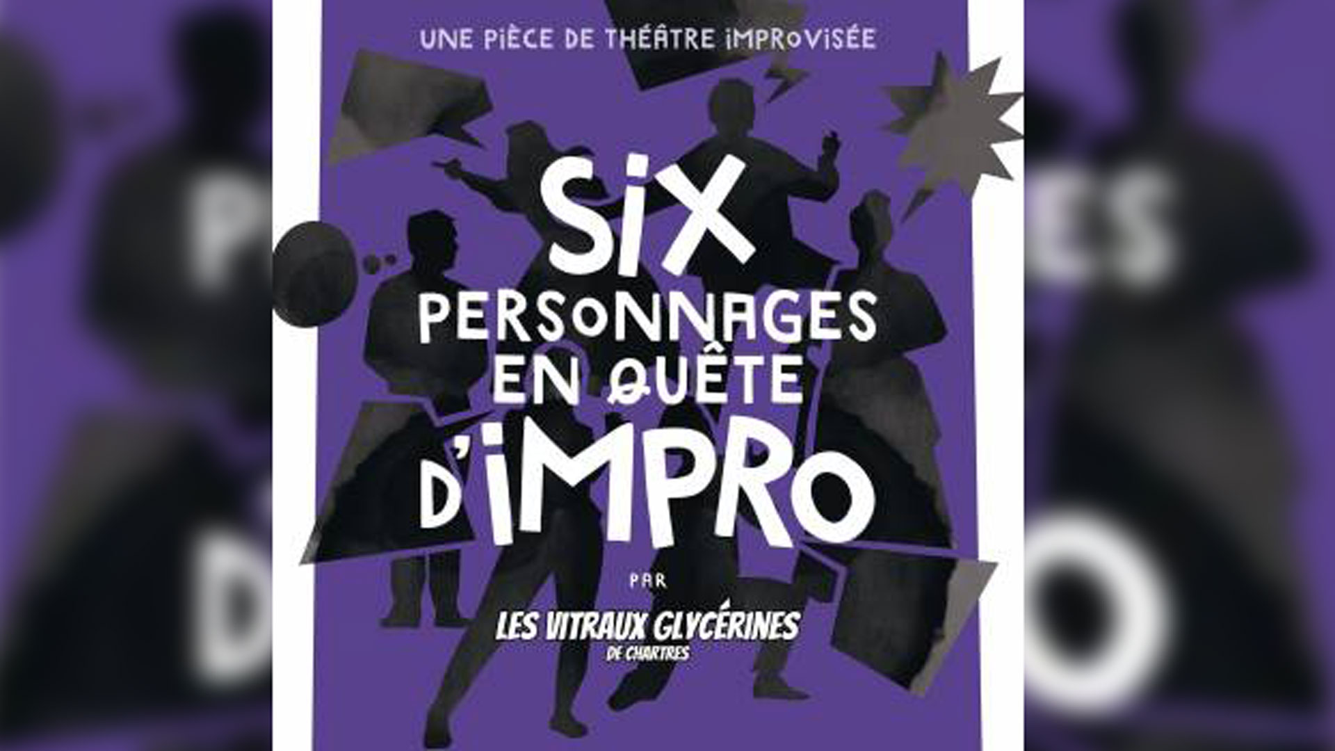 Spectacle d'impro « Six personnages en quête d'impro » — visuel événement