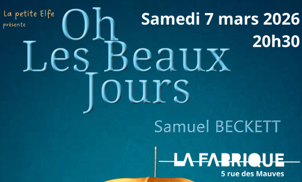 Oh les beaux jours, par la Cie La Petite Elfe