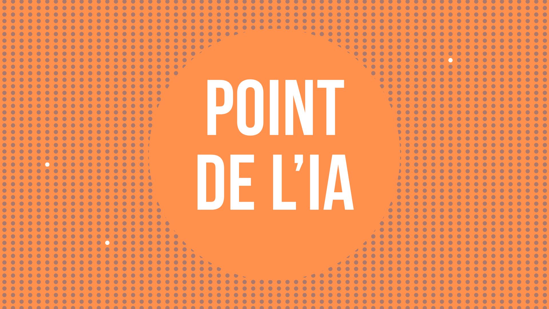 Point de l'IA : Les IA génératives - le quiz