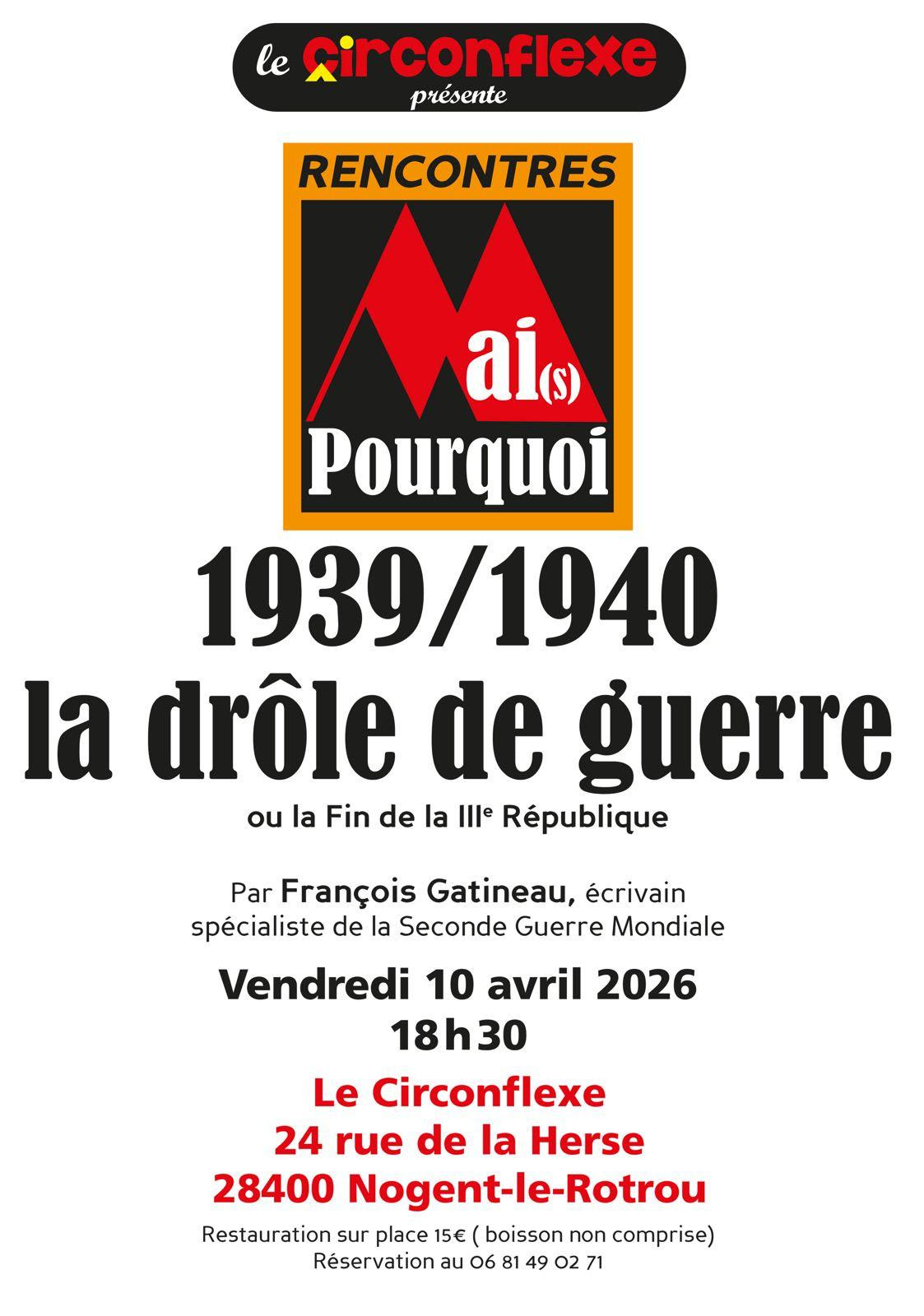 Les Rencontres du Circonflexe - 1939-1940 la drôle de guerre