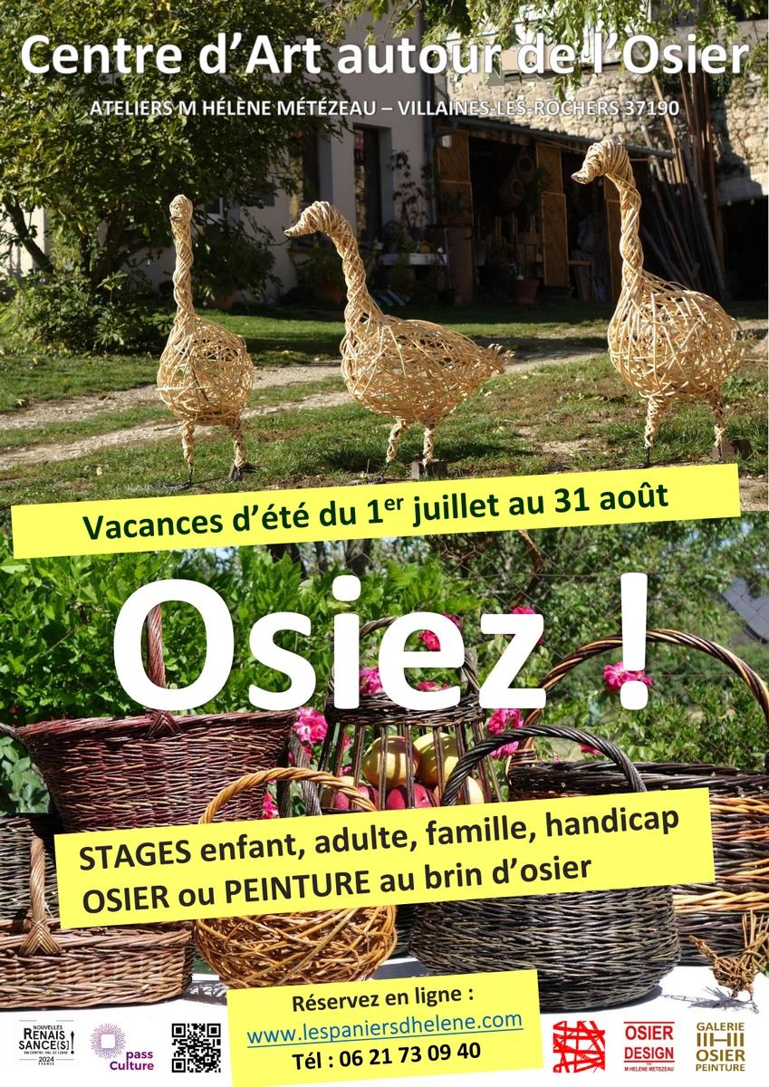 Ateliers Osier Créatif - Vacances d'été au Centre d’Art autour de l’Osier à Villaines-les-Rochers  : O S I E Z ! (1/1)